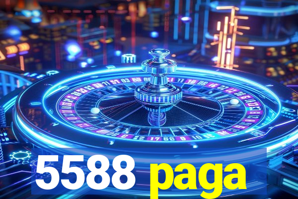 5588 paga