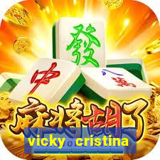 vicky cristina barcelona online legendado