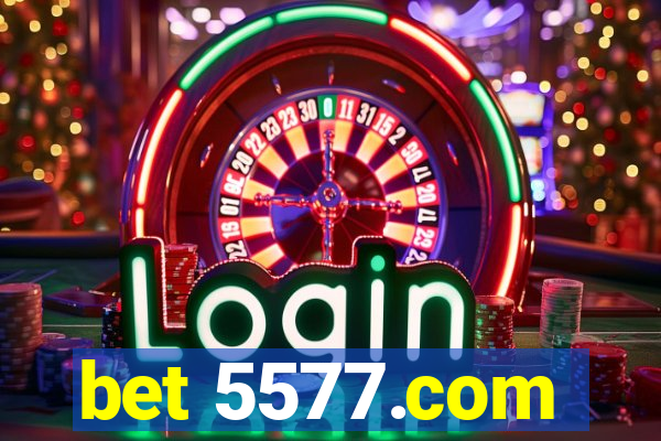 bet 5577.com