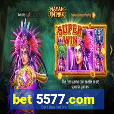 bet 5577.com