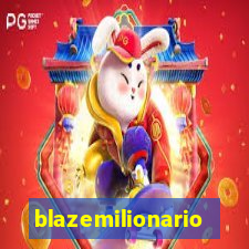 blazemilionario