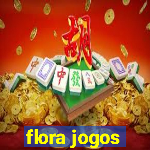 flora jogos