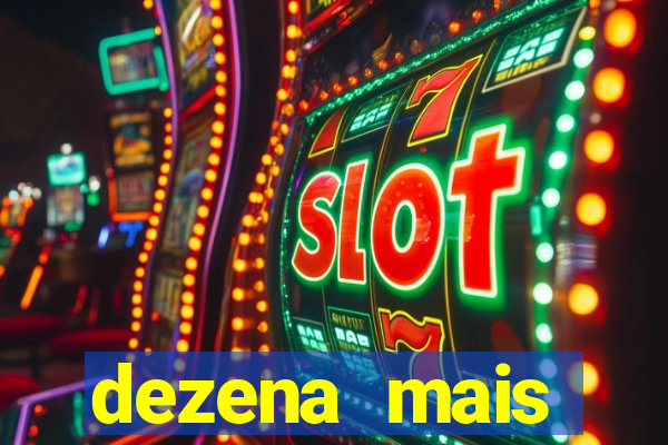 dezena mais atrasada da lotofácil
