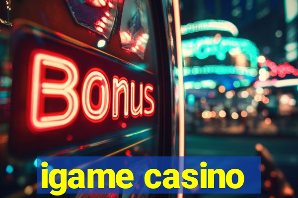 igame casino