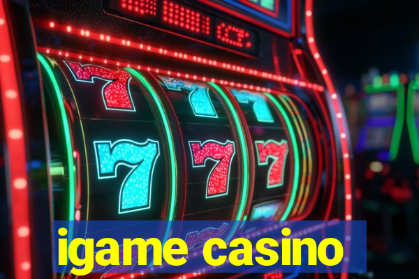 igame casino