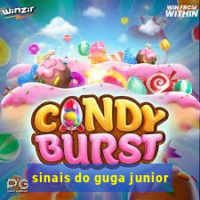 sinais do guga junior