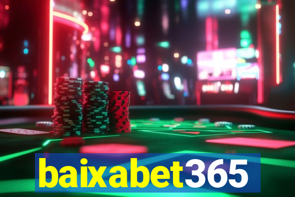 baixabet365
