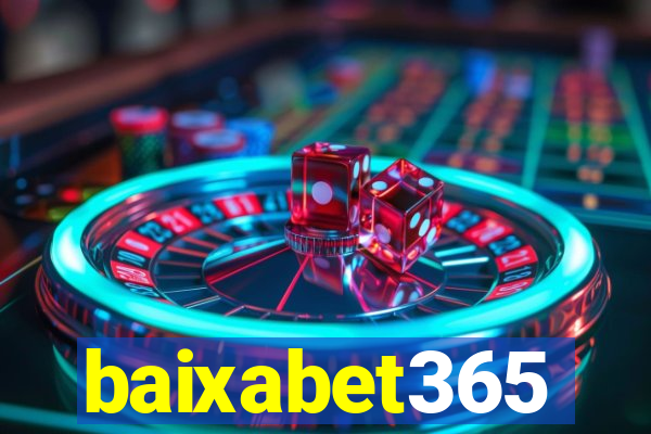 baixabet365