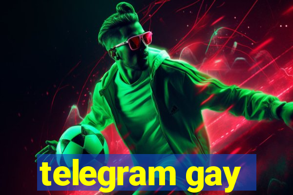 telegram gay