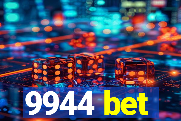 9944 bet