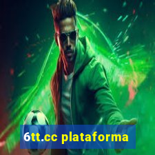 6tt.cc plataforma