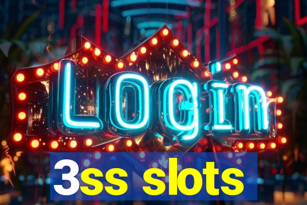 3ss slots