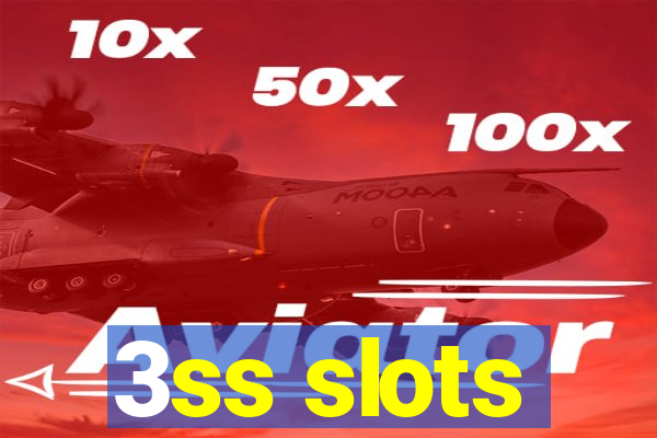 3ss slots