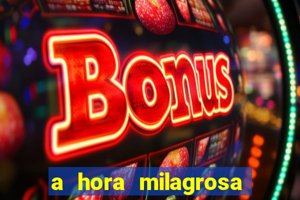 a hora milagrosa livro pdf download