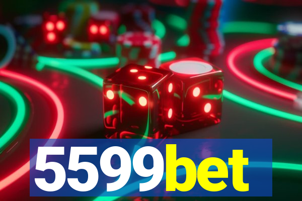 5599bet