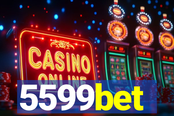 5599bet