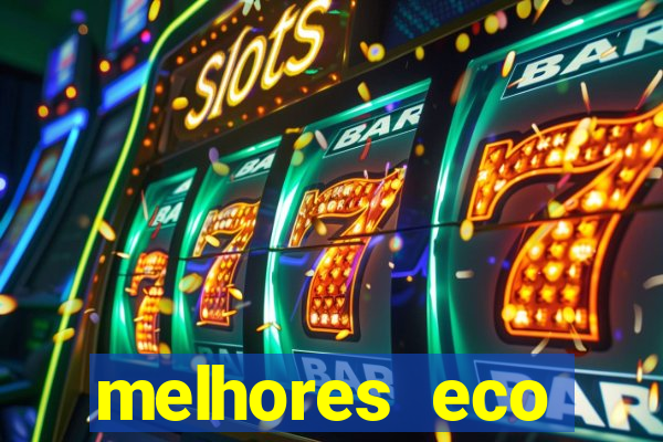 melhores eco resorts do brasil