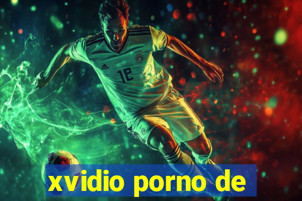 xvidio porno de