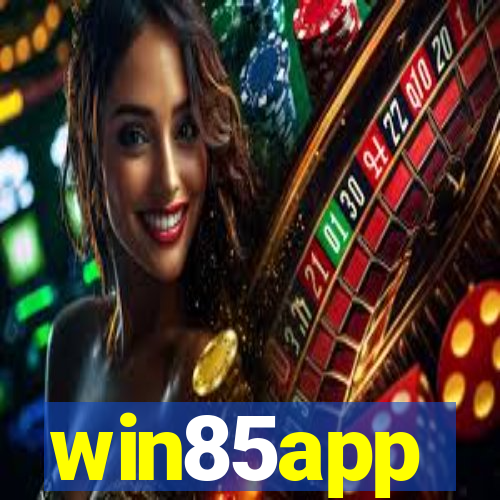 win85app