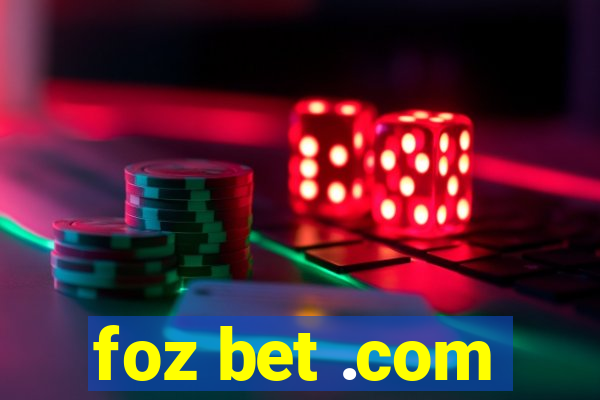 foz bet .com