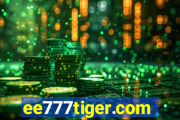 ee777tiger.com