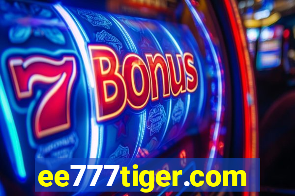 ee777tiger.com