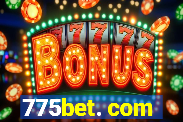 775bet. com