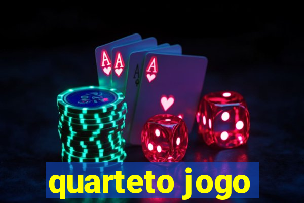 quarteto jogo