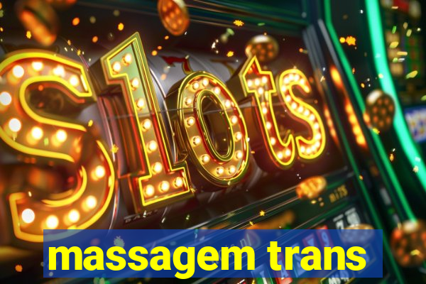 massagem trans
