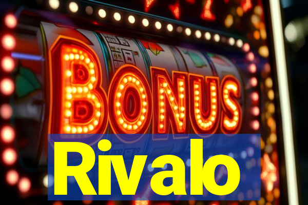 Rivalo