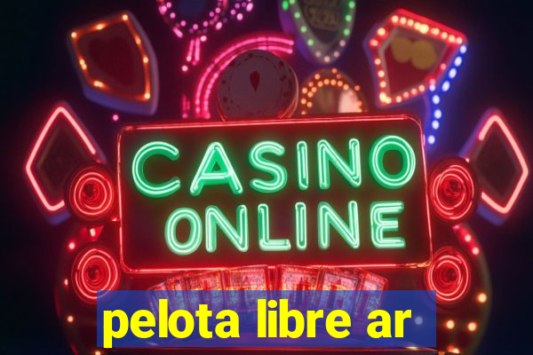 pelota libre ar