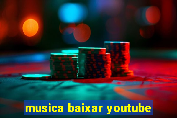 musica baixar youtube