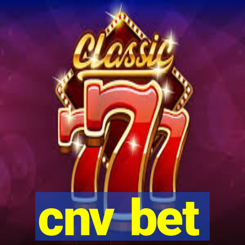 cnv bet