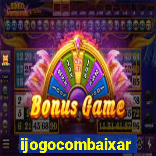 ijogocombaixar