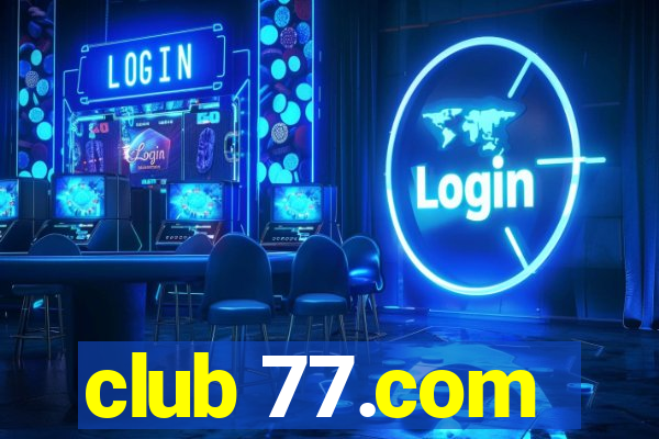 club 77.com