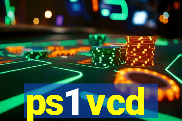 ps1 vcd