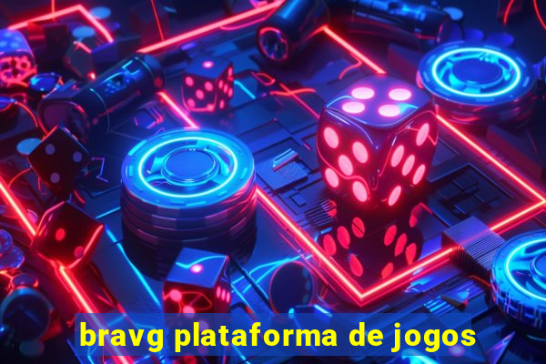 bravg plataforma de jogos
