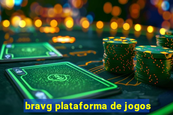 bravg plataforma de jogos
