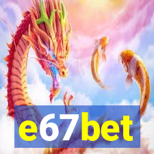 e67bet