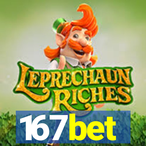 167bet