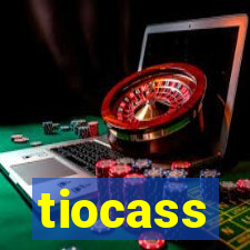 tiocass