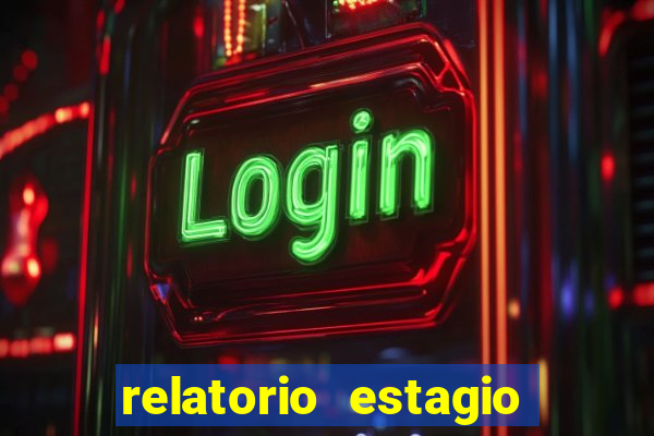 relatorio estagio cruzeiro do sul