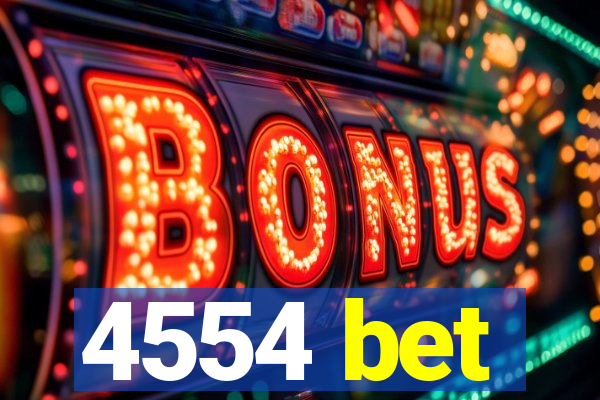 4554 bet