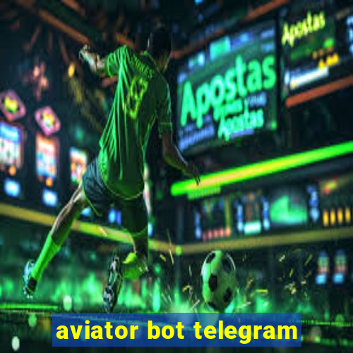 aviator bot telegram