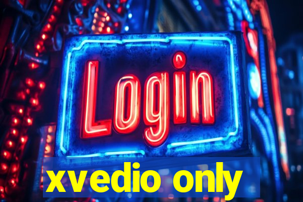xvedio only