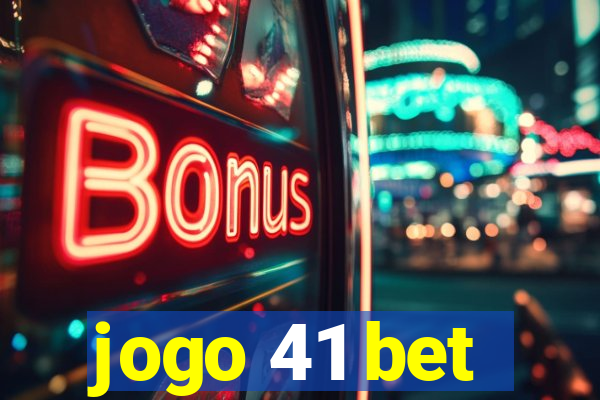 jogo 41 bet