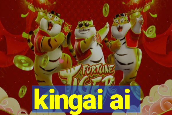 kingai ai