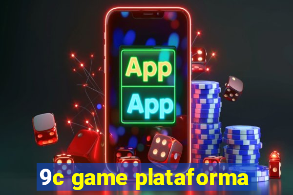 9c game plataforma