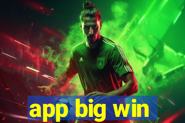 app big win