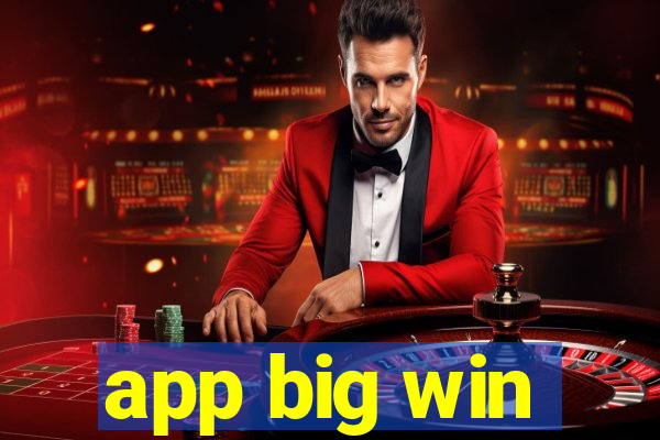 app big win